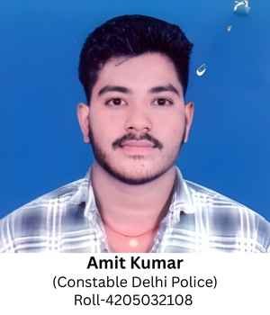 Amit Kumar Roll-4205032108 (Constable Delhi Police)
