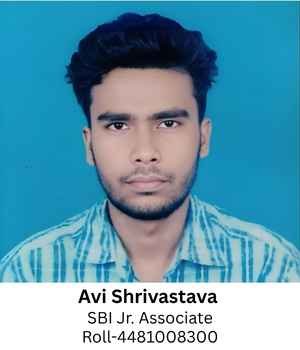 Avi Shrivastava (SBI Jr. Associate-Roll-4481008300) and (Bank of Maharashtra-Roll-1921002448