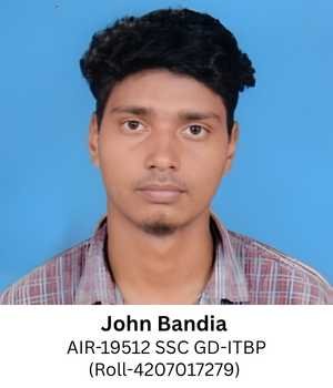 John Bandia (Roll-4207017279) AIR-19512 SSC GD-ITBP