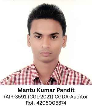 Mantu Kumar Pandit AIR-3591 (CGL-2021) CGDA-Auditor Roll-4205005874