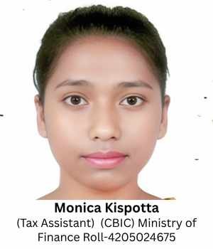 Monica Kispotta (Tax Assistant) (CBIC) Ministry of Finance Roll-4205024675
